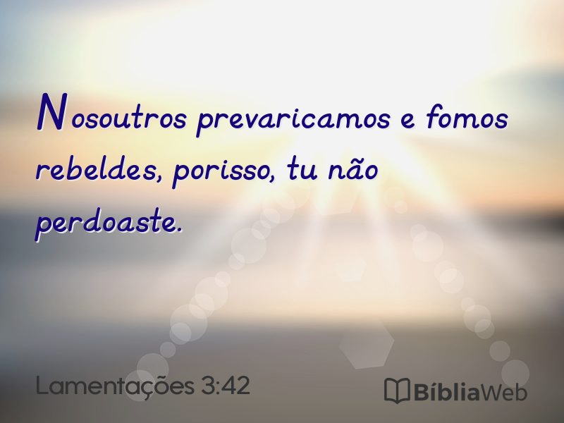 Lamentações 3:42 em imagem para compartilhar