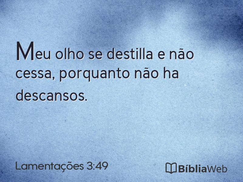 Lamentações 3:49 em imagem para compartilhar