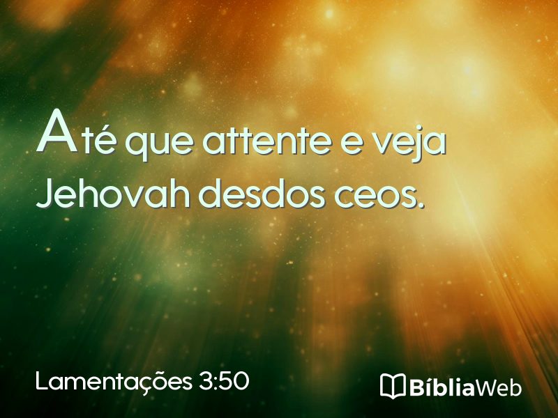 Lamentações 3:50 em imagem para compartilhar