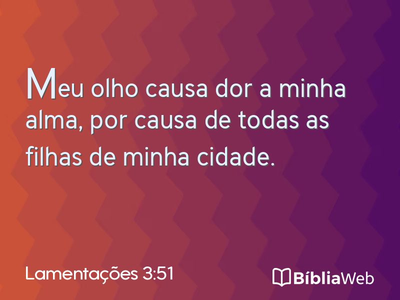 Lamentações 3:51 em imagem para compartilhar