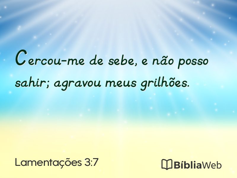 Lamentações 3:7 em imagem para compartilhar