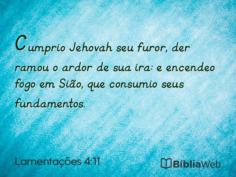 Lamentações 4:11 em imagem para compartilhar