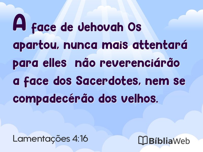 Lamentações 4:16 em imagem para compartilhar
