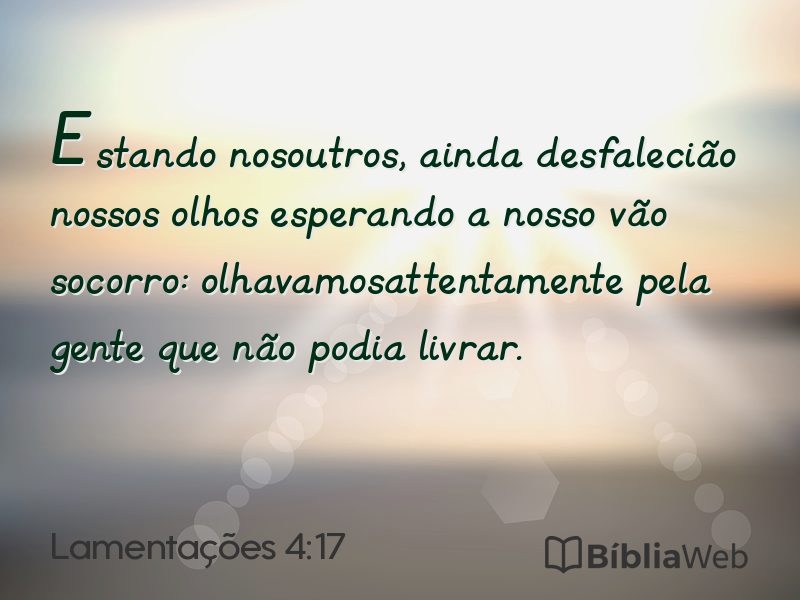 Lamentações 4:17 em imagem para compartilhar