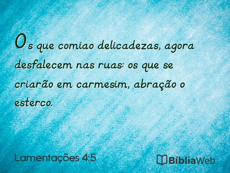 Lamentações 4:5 em imagem para compartilhar
