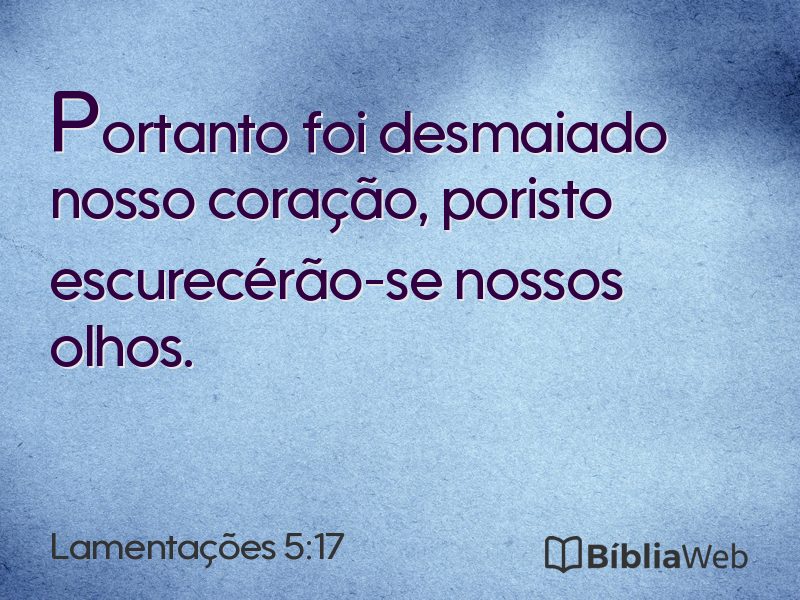 Lamentações 5:17 em imagem para compartilhar