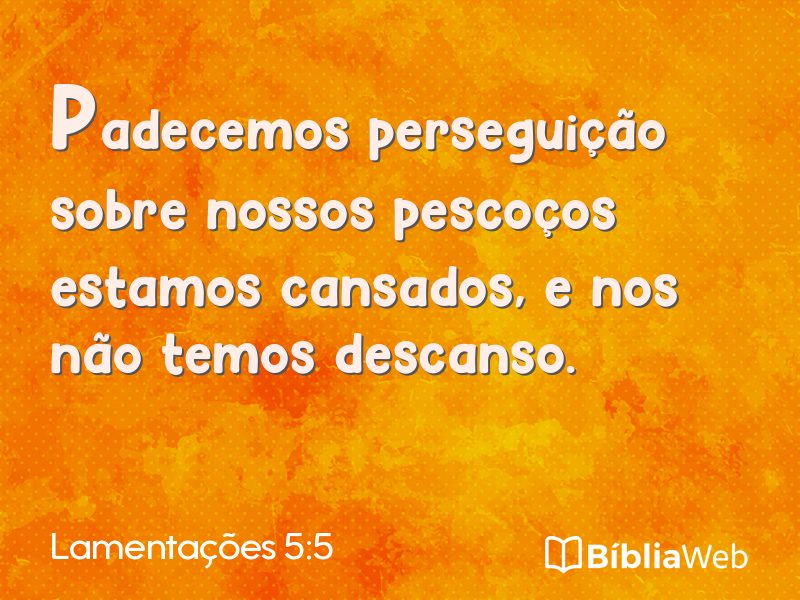 Lamentações 5:5 em imagem para compartilhar