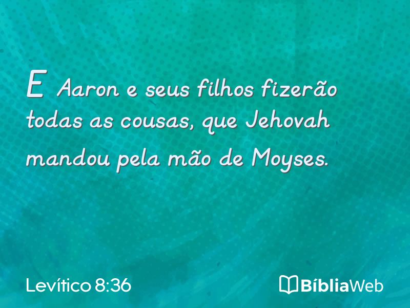 Levítico 8:36 em imagem para compartilhar