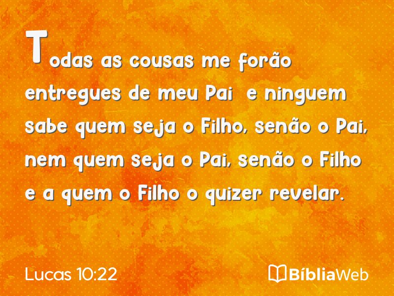 Lucas 10:22 em imagem para compartilhar