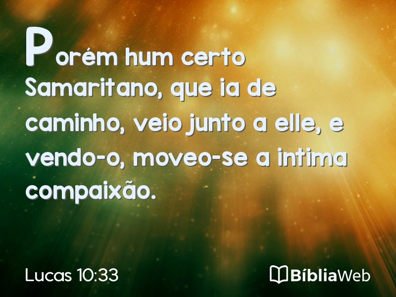 Lucas 10:33 em imagem para compartilhar
