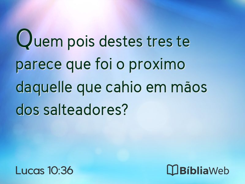 Lucas 10:36 em imagem para compartilhar