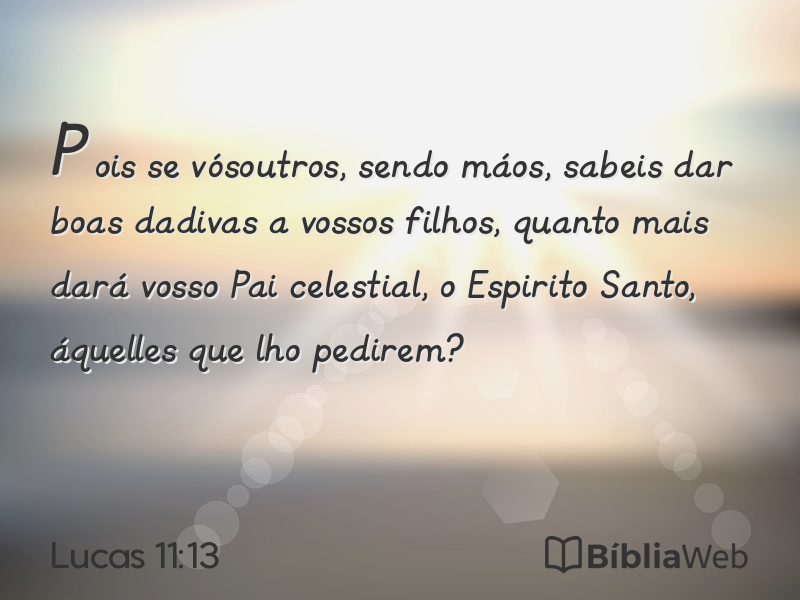Lucas 11:13 em imagem para compartilhar