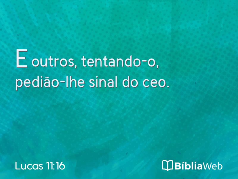 Lucas 11:16 em imagem para compartilhar