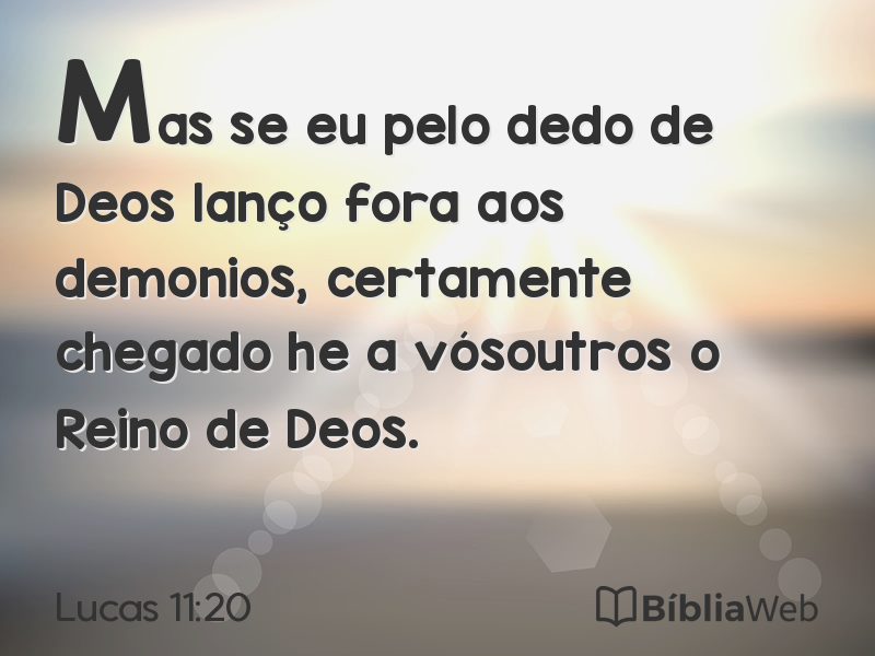 Lucas 11:20 em imagem para compartilhar
