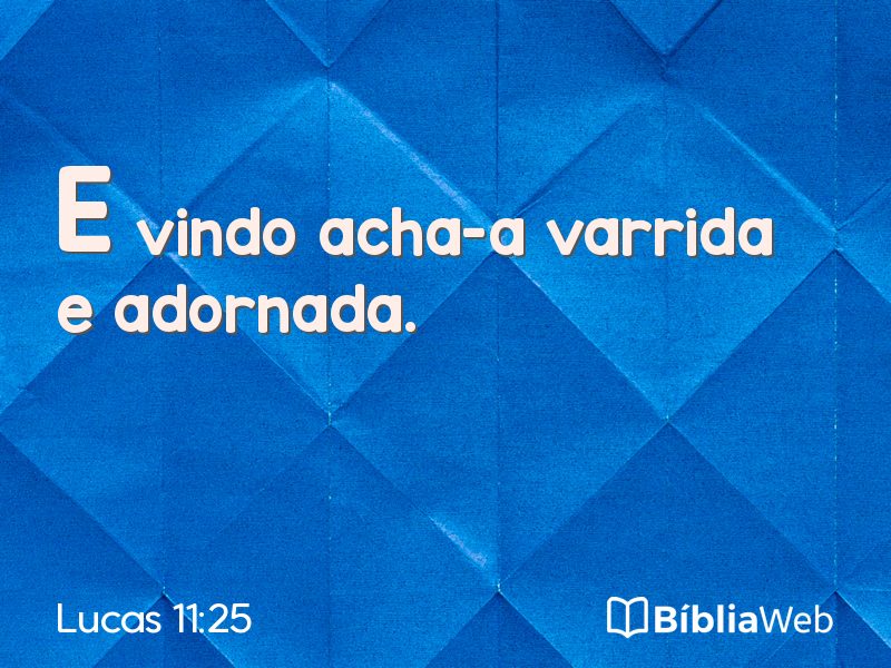 Lucas 11:25 em imagem para compartilhar