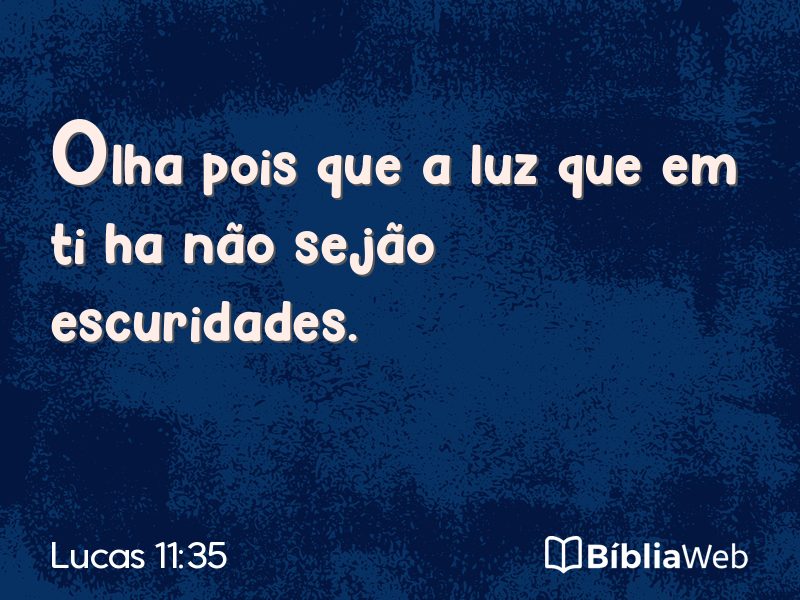Lucas 11:35 em imagem para compartilhar