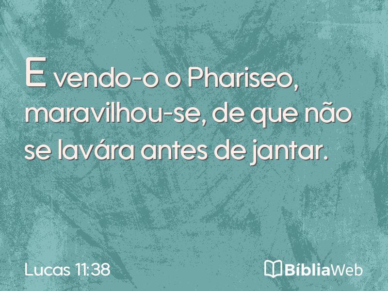 Lucas 11:38 em imagem para compartilhar