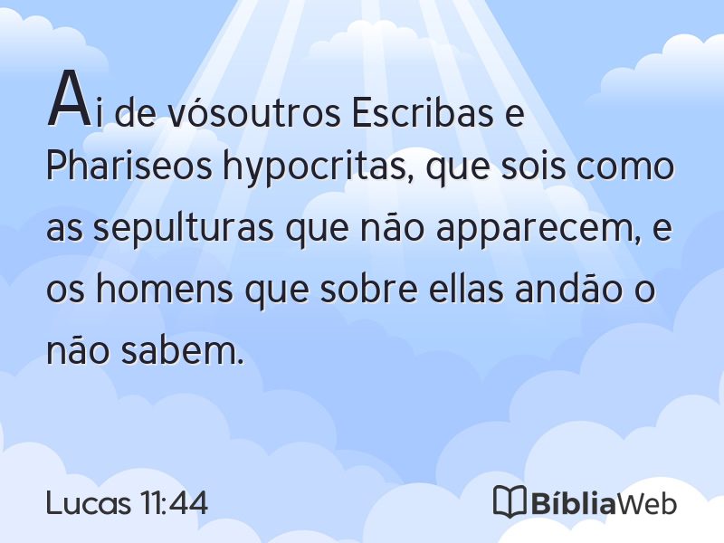 Lucas 11:44 em imagem para compartilhar