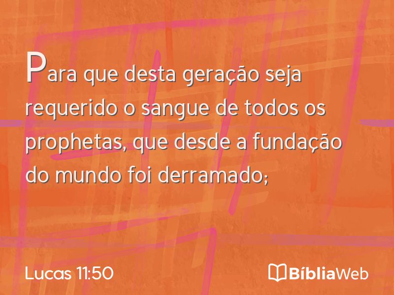 Lucas 11:50 em imagem para compartilhar