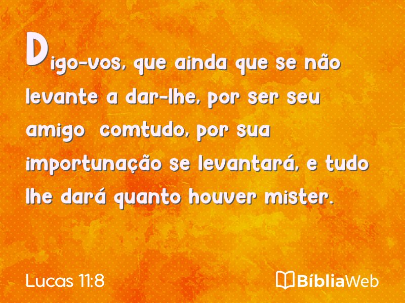 Lucas 11:8 em imagem para compartilhar