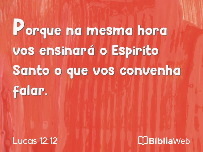 Lucas 12:12 em imagem para compartilhar