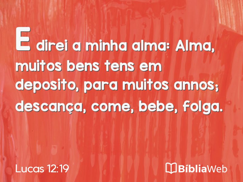 Lucas 12:19 em imagem para compartilhar