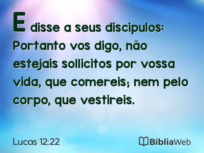 Lucas 12:22 em imagem para compartilhar