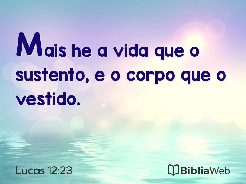 Lucas 12:23 em imagem para compartilhar