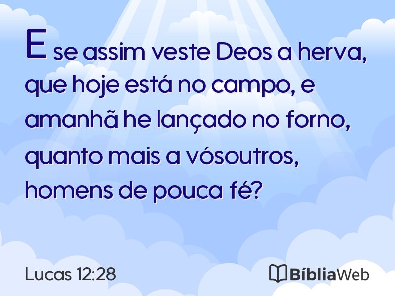 Lucas 12:28 em imagem para compartilhar