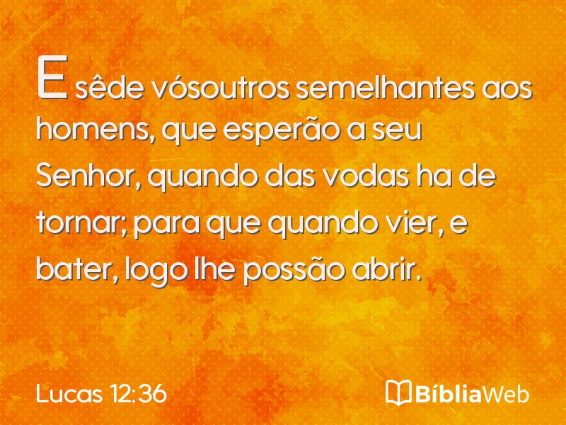 Lucas 12:36 em imagem para compartilhar