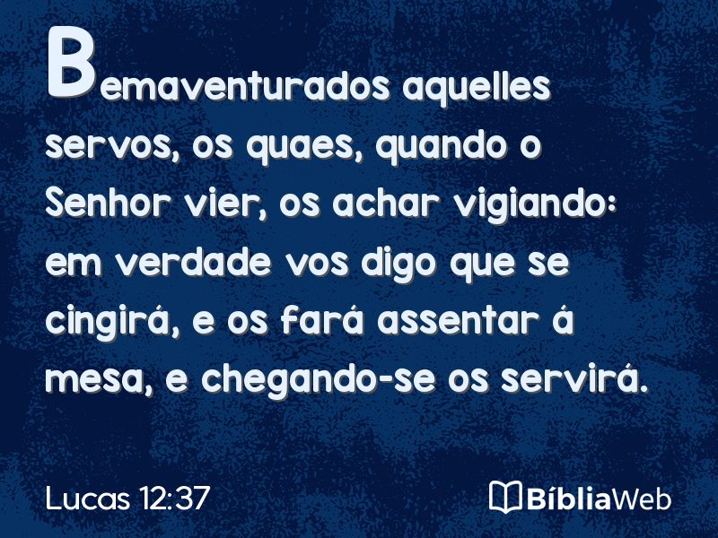 Lucas 12:37 em imagem para compartilhar