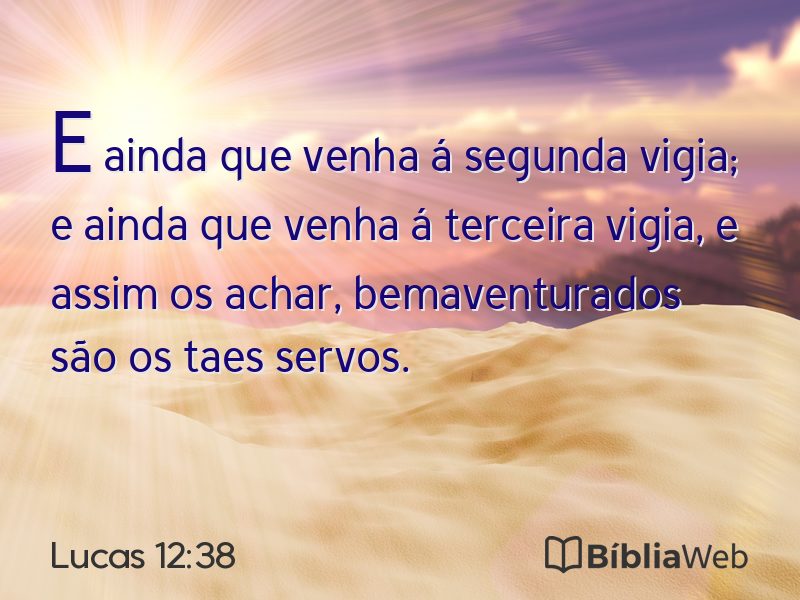Lucas 12:38 em imagem para compartilhar