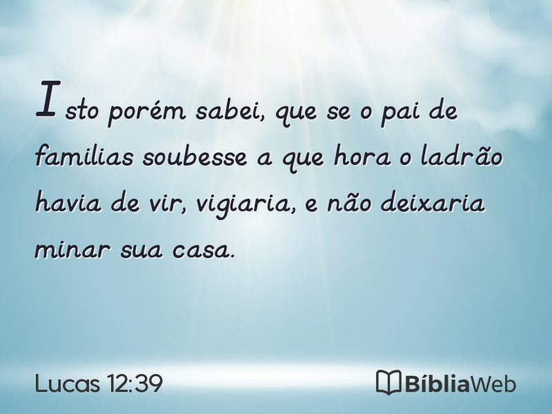 Lucas 12:39 em imagem para compartilhar