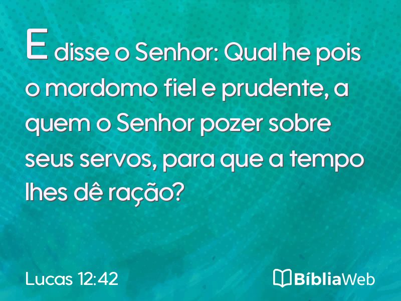 Lucas 12:42 em imagem para compartilhar