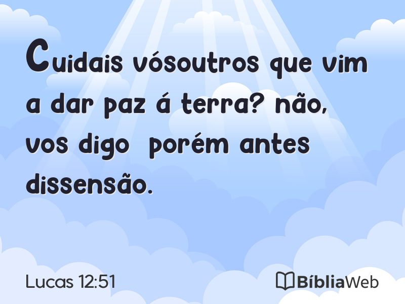 Lucas 12:51 em imagem para compartilhar