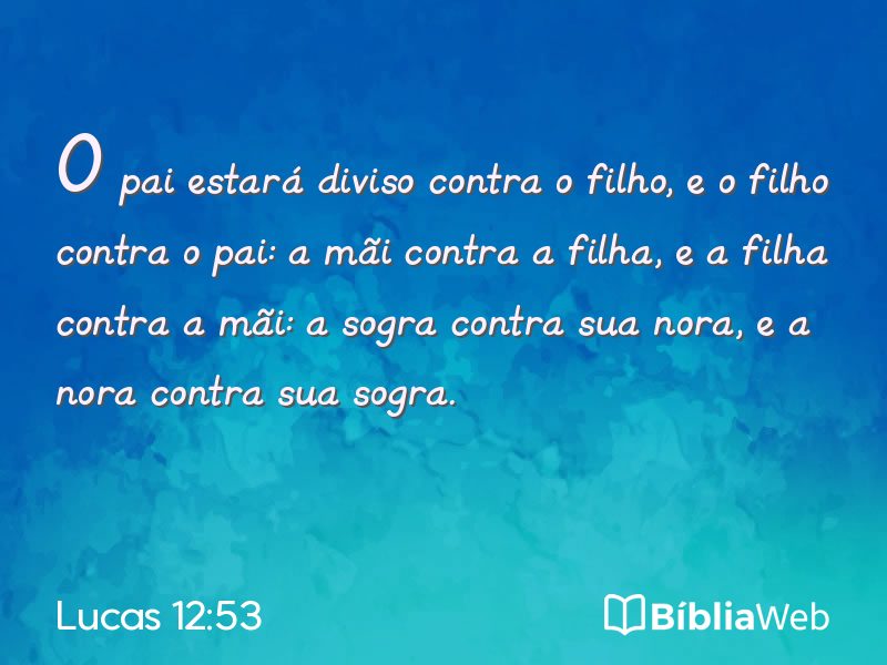 Lucas 12:53 em imagem para compartilhar