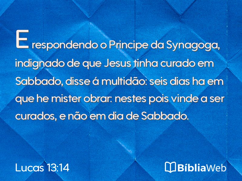 Lucas 13:14 em imagem para compartilhar