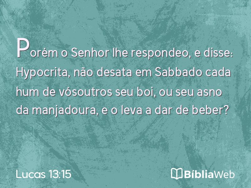Lucas 13:15 em imagem para compartilhar