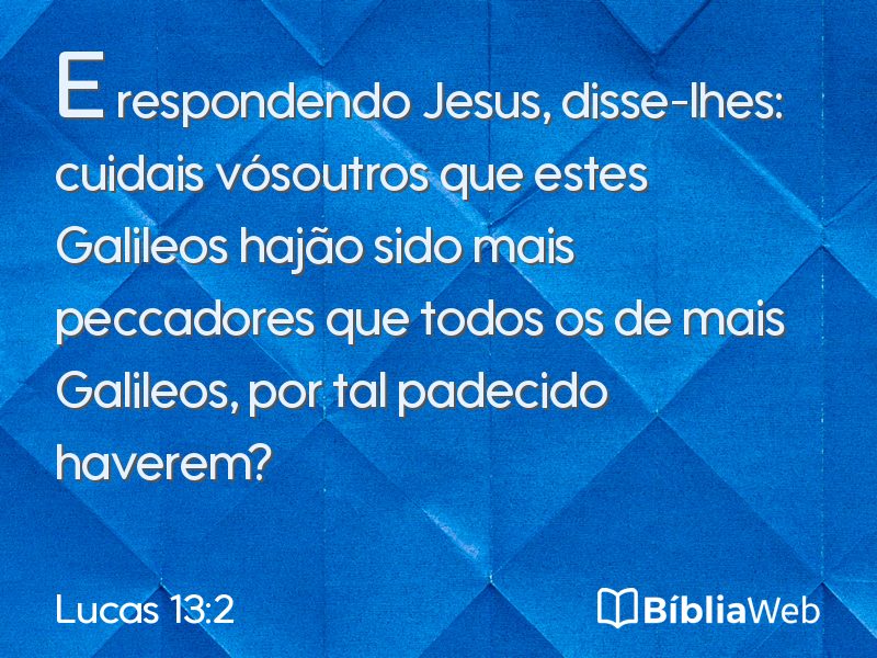 Lucas 13:2 em imagem para compartilhar