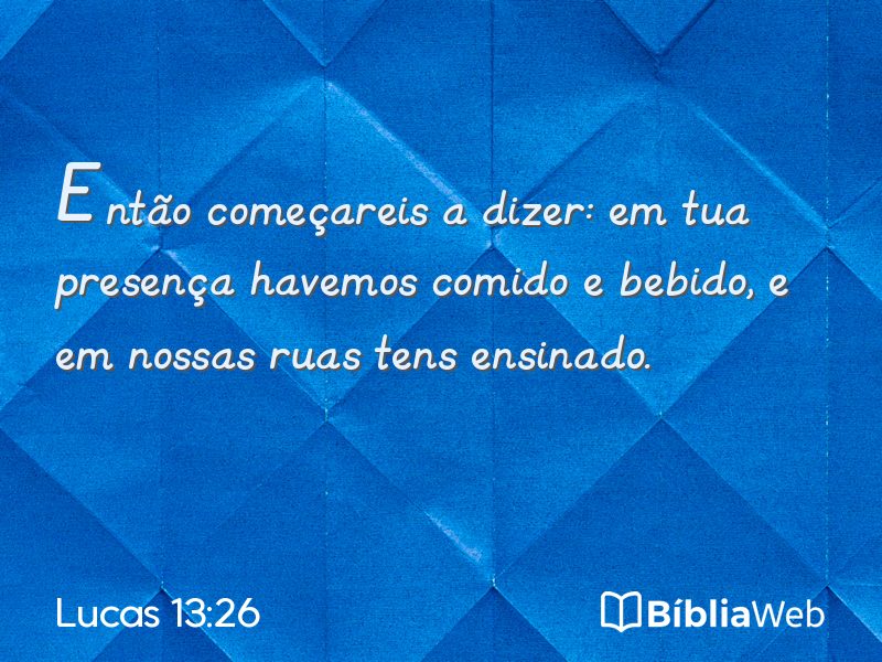 Lucas 13:26 em imagem para compartilhar
