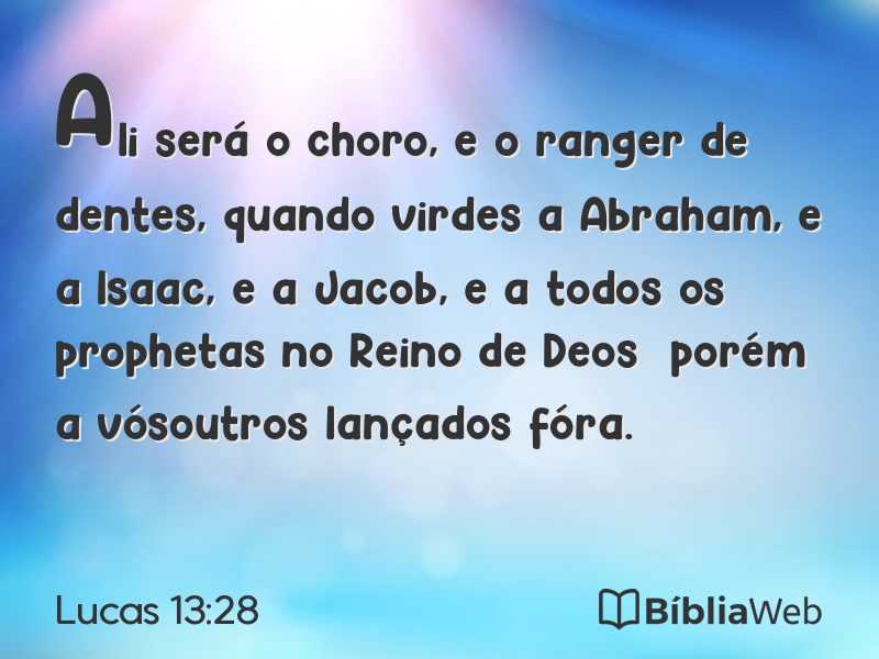 Lucas 13:28 em imagem para compartilhar