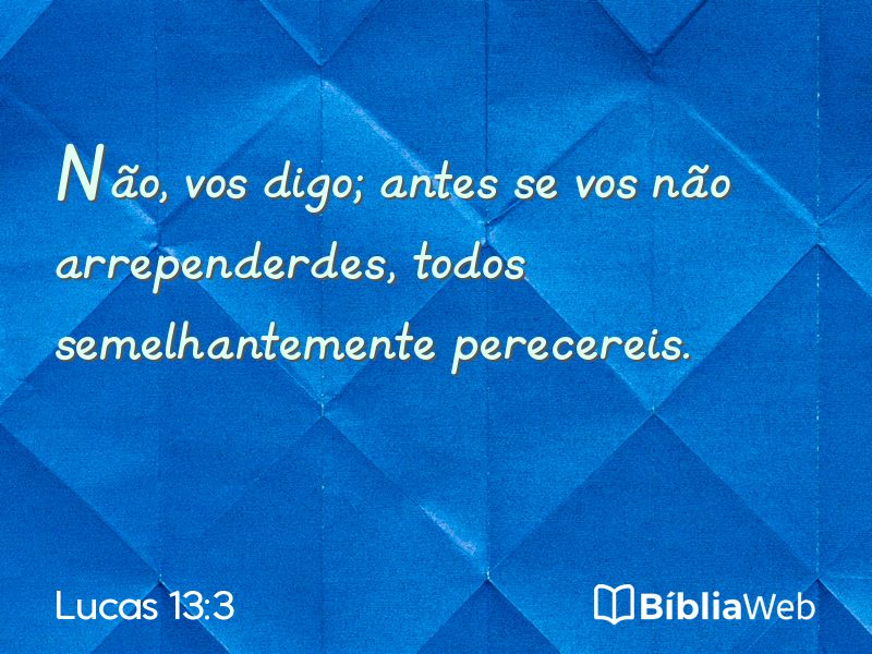 Lucas 13:3 em imagem para compartilhar