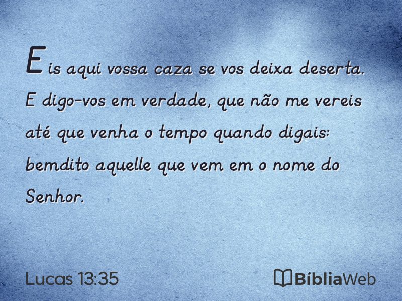 Lucas 13:35 em imagem para compartilhar