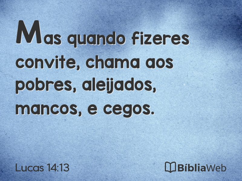 Lucas 14:13 em imagem para compartilhar