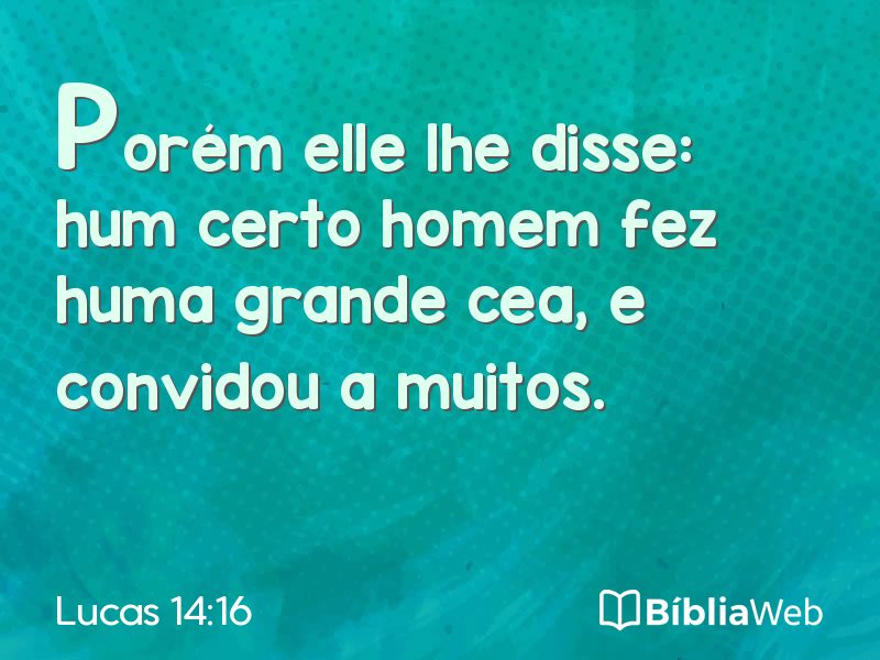 Lucas 14:16 em imagem para compartilhar