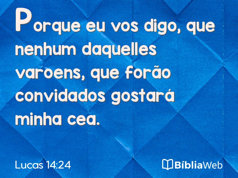 Lucas 14:24 em imagem para compartilhar