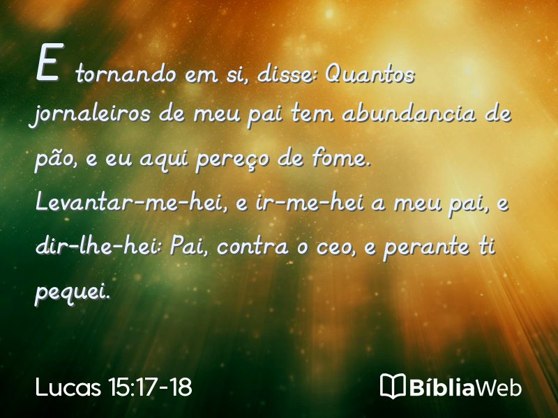 Lucas 15:17-18 em imagem para compartilhar