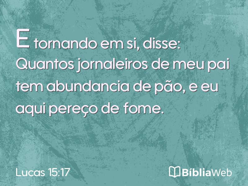 Lucas 15:17 em imagem para compartilhar