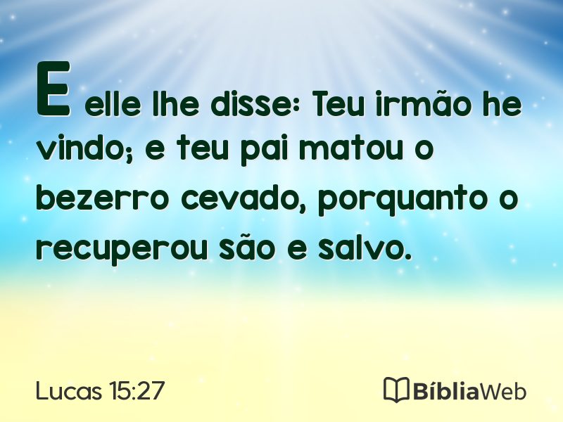 Lucas 15:27 em imagem para compartilhar