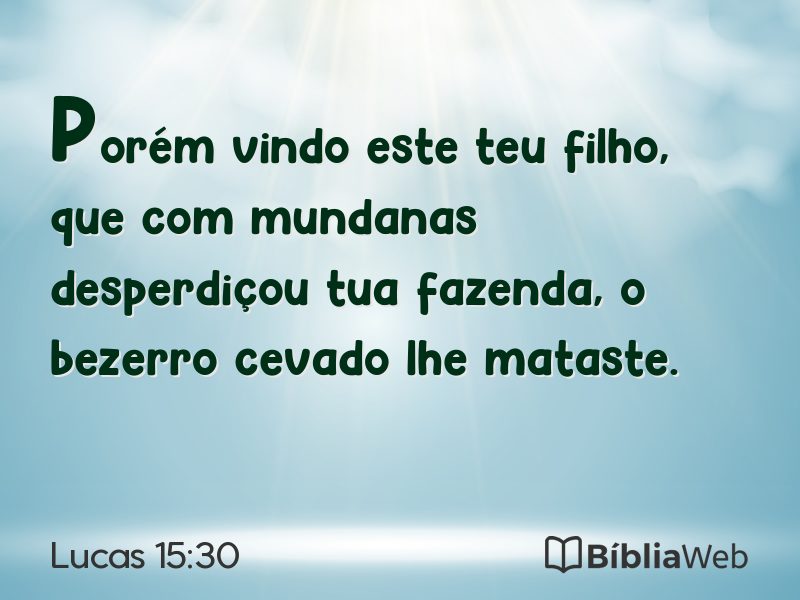 Lucas 15:30 em imagem para compartilhar
